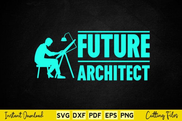 Cool Future Architect Svg Cut Files: Graphics and Crafts for Modern Design
