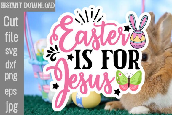 Easter is for Jesus SVG Cut File